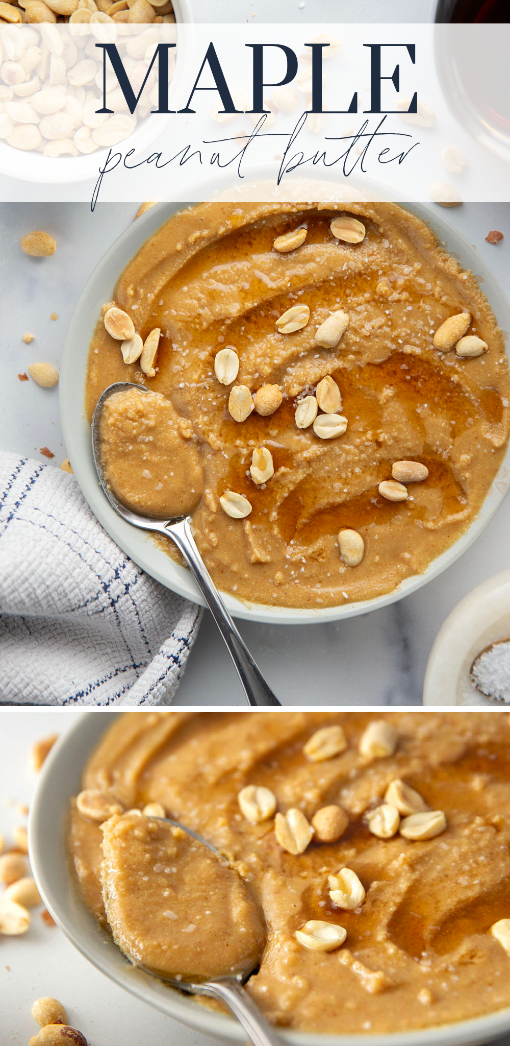 You'll never go back to jarred peanut butter after one taste of this smooth, creamy homemade maple peanut butter, that's lightly flavored with maple syrup, vanilla, and a touch of cinnamon.