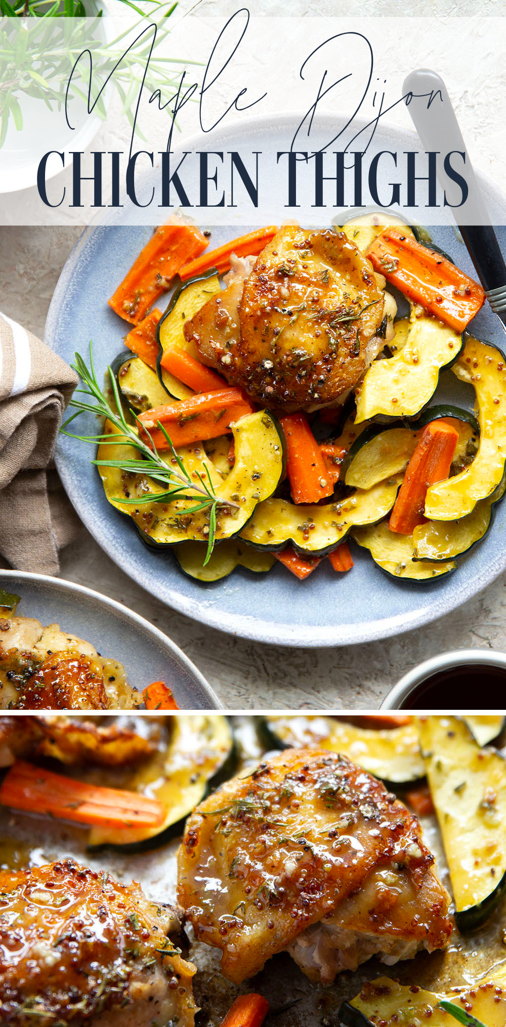 Baked in a sweet and flavorful maple dijon sauce with tender fall veggies, these maple dijon chicken thighs are a quick weeknight dinner that everyone always loves!