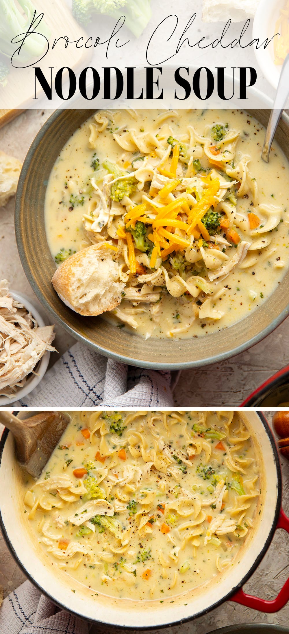 Classic broccoli cheddar soup and chicken noodle soup collide in this creamy, cheesy broccoli cheddar noodle soup that comes together in minutes with leftover chicken in only one pot.