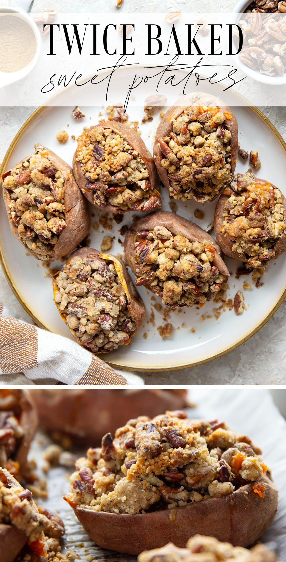 Piled high with buttery pecan streusel and baked twice to perfection, these twice-baked sweet potatoes will be the biggest hit of your Thanksgiving dinner!