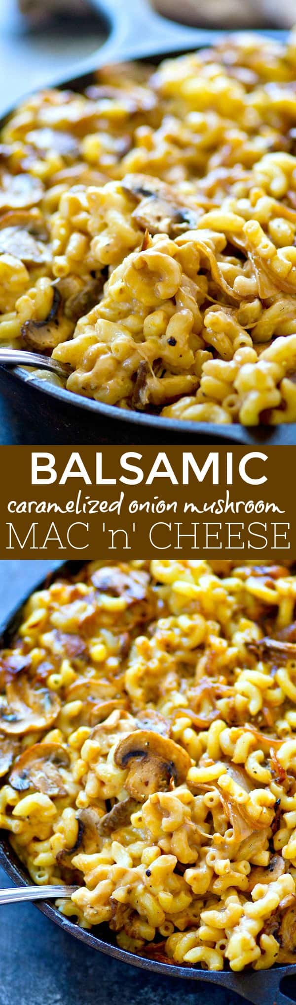 Balsamic caramelized onions and flavorful mushrooms are a winning combo in this creamy, insanely cheesy mac 'n' cheese! Perfect weeknight comfort food.