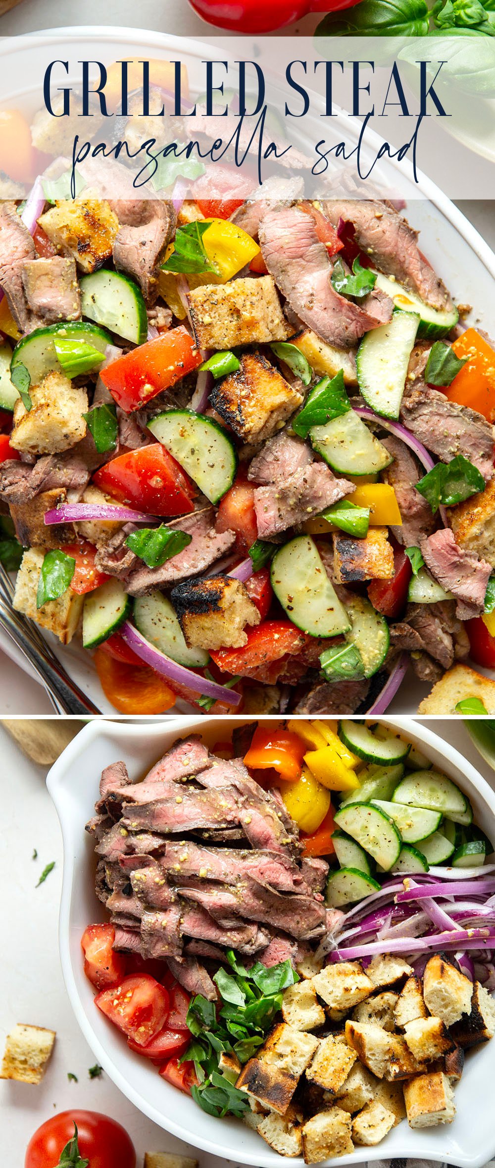 Juicy grilled steak, charred bread cubes, juicy tomatoes, and lots of fresh basil make for the perfect summery meal in this grilled steak panzanella salad.