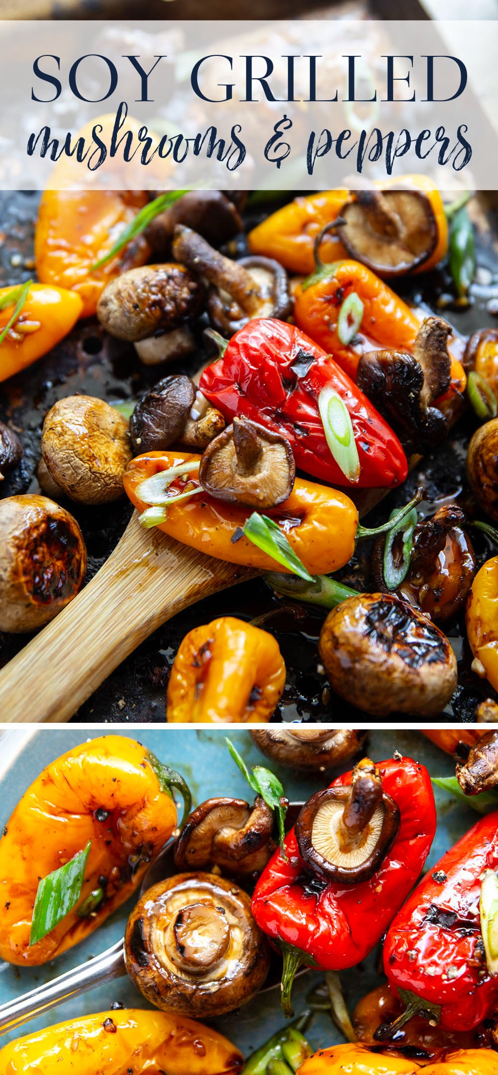 A mix of mushrooms and mini sweet peppers are marinated for hours in a flavorful soy marinade, grilled until tender and smoky, and topped with lots of green onions for an easy summer veggie side dish.